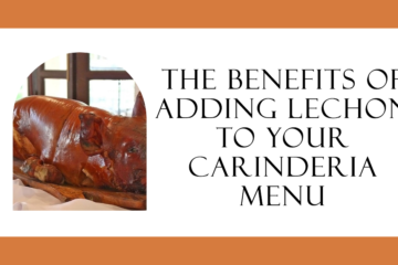 The Benefits of Adding Lechon to Your Carinderia Menu