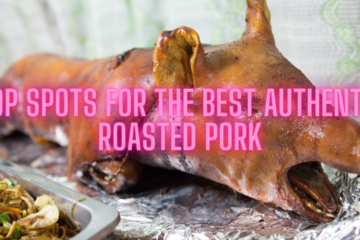 Top Spots for the Best Authentic Roasted Pork